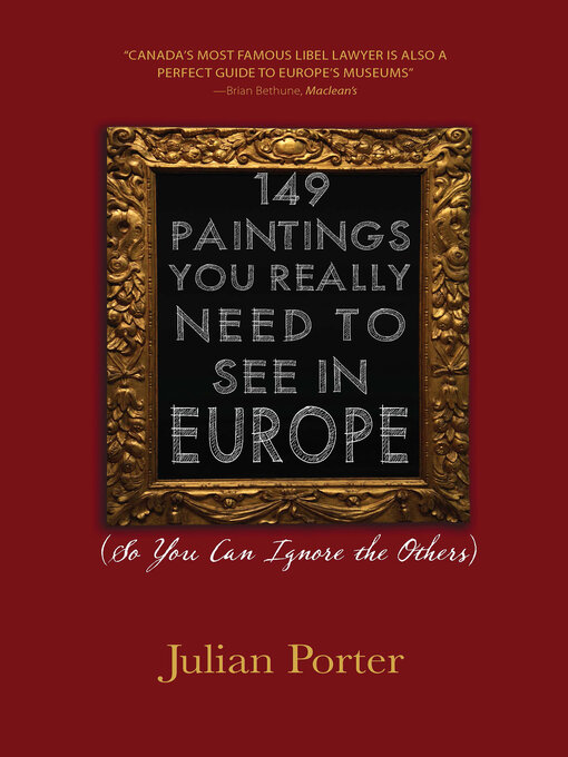 Title details for 149 Paintings You Really Need to See in Europe by Julian Porter - Available